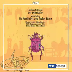 Tarkmann: Der Mistkäfer - Lothar: Die Geschichte vom faulen Bären, Op. 87 by WDR Sinfonieorchester Köln, Stefan Blunier & Marcus Bosch album reviews, ratings, credits