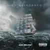 Sigo Navegando - Single album lyrics, reviews, download