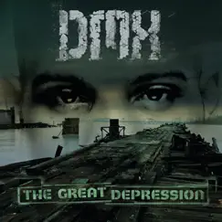 The Great Depression by DMX album reviews, ratings, credits