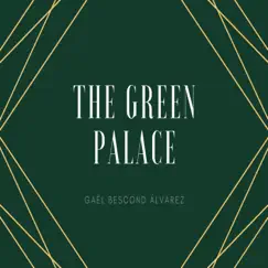 The Green Palace Song Lyrics