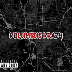 Kolumbus Krazy - Single by BossLife RichGeez album reviews, ratings, credits