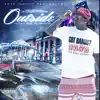 Outside (feat. Billy Shmack & D Mosive) - Single album lyrics, reviews, download