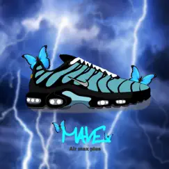 Air Max Plus - Single by Mave album reviews, ratings, credits