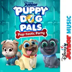 Disney Junior Music: Puppy Dog Pals - Pup-tastic Party by Cast - Puppy Dog Pals album reviews, ratings, credits