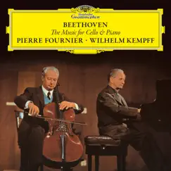 Beethoven: Cello Works by Pierre Fournier & Wilhelm Kempff album reviews, ratings, credits