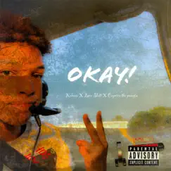 Okay! (feat. Love Slatt & Caprice the New Youngin') - Single by Kobana album reviews, ratings, credits