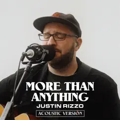 More Than Anything (Acoustic Version) Song Lyrics