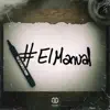 El Manual - Single album lyrics, reviews, download