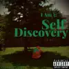I Am 3: Self Discovery album lyrics, reviews, download