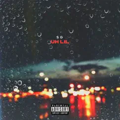 Uh lil - Single by SG album reviews, ratings, credits