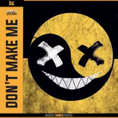 Don't Make Me - Single by Frany SP & DJ Lara album reviews, ratings, credits