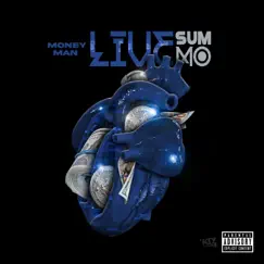 Live Sum Mo - Single by Money Man album reviews, ratings, credits