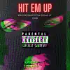 Hit Em Up (feat. The Official LP) - Single album lyrics, reviews, download