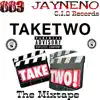 Take Two the Mixtape album lyrics, reviews, download
