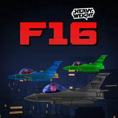 F16 (feat. Jongmen) - Single by Heavyweight, Kizo & Bonus RPK album reviews, ratings, credits