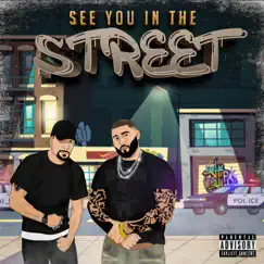 See you in the street (feat. Dusty Knuckles) - Single by Re-up album reviews, ratings, credits