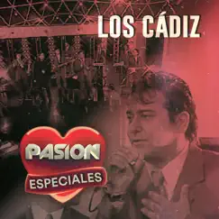Pasión Especiales - Single by Los Cadiz album reviews, ratings, credits