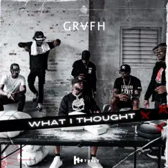 What I Thought - Single by Grafh album reviews, ratings, credits