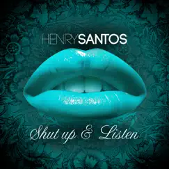 Shut Up & Listen (Calla & Escucha) Song Lyrics