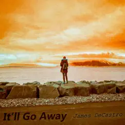 It'll Go Away Song Lyrics