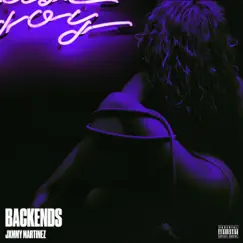 Backends - Single by Jxmmy Martinez album reviews, ratings, credits