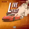 LIVE FA$t (feat. Pistles) - Single album lyrics, reviews, download