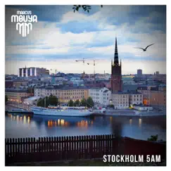Stockholm 5AM - Single by Marcus Mouya album reviews, ratings, credits