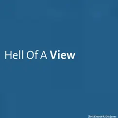 Hell of a View (feat. Eric Jones) Song Lyrics