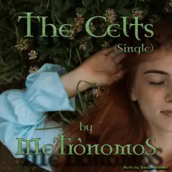 The Celts - Single by MeTrónomoS album reviews, ratings, credits