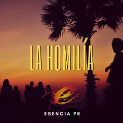 La Homilía - Single by Esencia Pr album reviews, ratings, credits