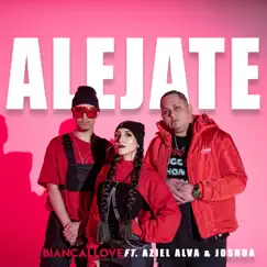 Alejate (feat. Aziel Alva & Joshua) Song Lyrics