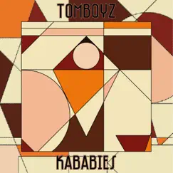 Kababies (Radio Edit) - Single by Tomboyz album reviews, ratings, credits