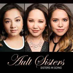 Sisters in Song by The Ault Sisters album reviews, ratings, credits