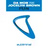 Fun (feat. Jocelyn Brown) album lyrics, reviews, download