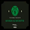 Kush & Mints album lyrics, reviews, download