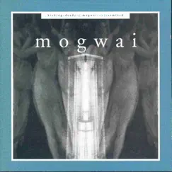 Mogwai Fear Satan (My Bloody Valentine Remix) Song Lyrics