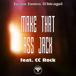 Make That Ass Jack (feat. CC Rock) [Aleksus Sanchez Remix] Song Lyrics