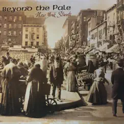 New York Streets by Beyond the Pale album reviews, ratings, credits