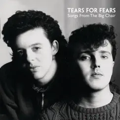 Songs From the Big Chair (Super Deluxe Version) by Tears for Fears album reviews, ratings, credits