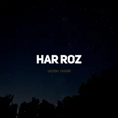 Har Roz Song Lyrics
