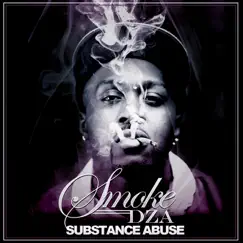 Substance Abuse by Smoke DZA album reviews, ratings, credits