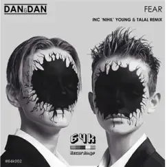 Fear - Single by Dan & Dan album reviews, ratings, credits