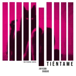 Tiéntame - Single by Jaycob Duque album reviews, ratings, credits