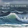 The Next Wave - Single album lyrics, reviews, download
