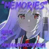 Memories (feat. APhantomChimera) - Single album lyrics, reviews, download