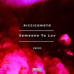 Someone To Luv by Riccicomoto & UK JOJO album reviews, ratings, credits