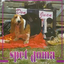 Spet doma by Don & Juan album reviews, ratings, credits