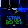 Keenan N Kel (feat. Koach) - Single album lyrics, reviews, download