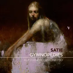 Satie: 3 Gymnopédies - Single by Alessandro Simonetto album reviews, ratings, credits