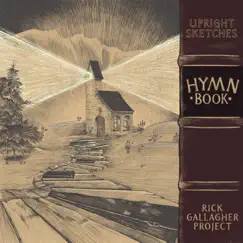 Upright Sketches, Hymnbook by Rick Gallagher Project album reviews, ratings, credits
